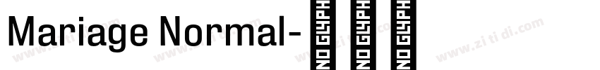 Mariage Normal字体转换